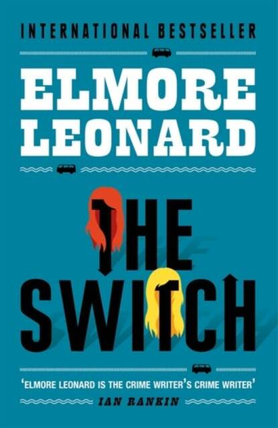 The Switch av Elmore Leonard
