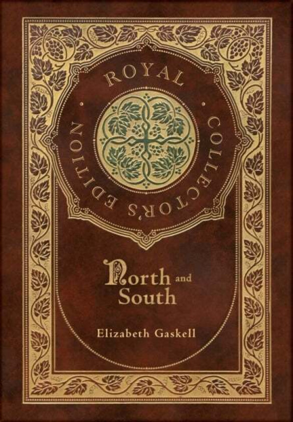 North and South (Royal Collector's Edition) (Case Laminate Hardcover with Jacket) av Elizabeth Cleghorn Gaskell