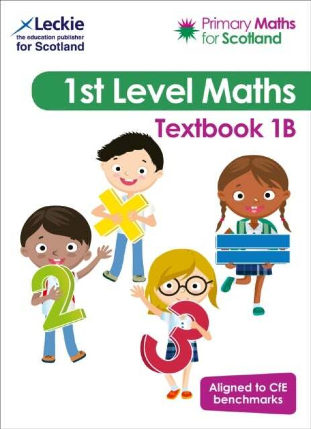 Primary Maths for Scotland Textbook 1B av Craig Lowther, Antoinette Irwin, Carol Lyon, Kirsten Mackay, Felicity Martin, Scott Morrow