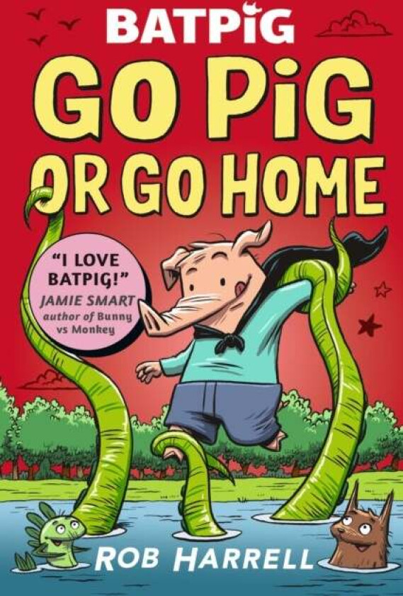Batpig: Go Pig or Go Home av Rob Harrell