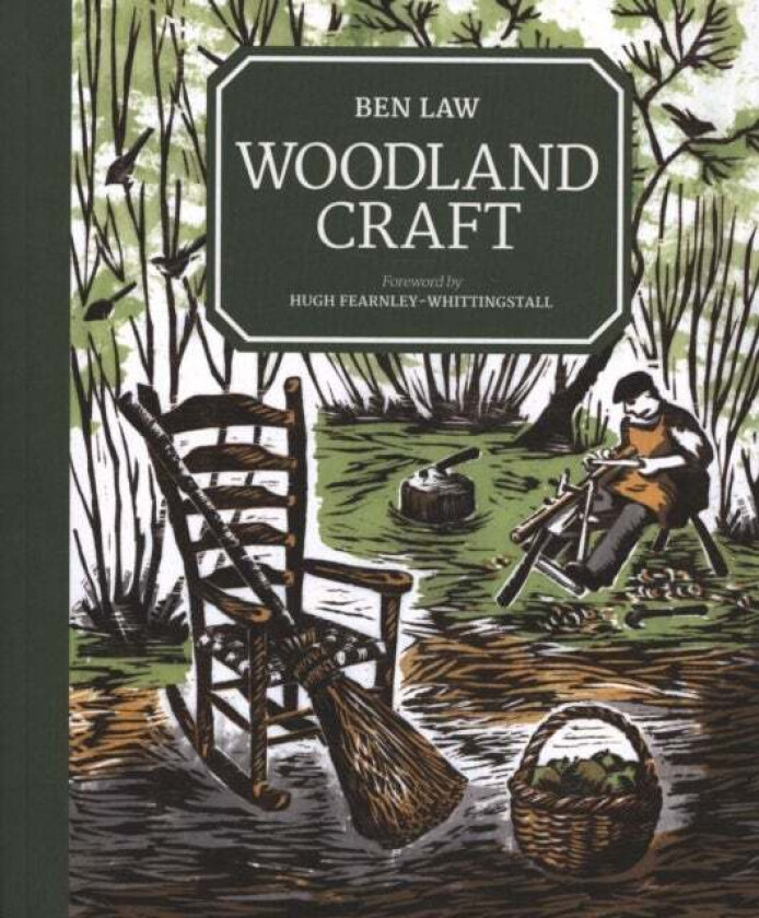 Woodland Craft av B Law