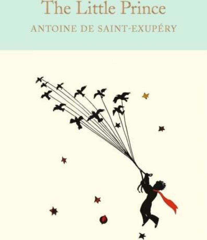 The little prince av Antoine de Saint-Exupéry
