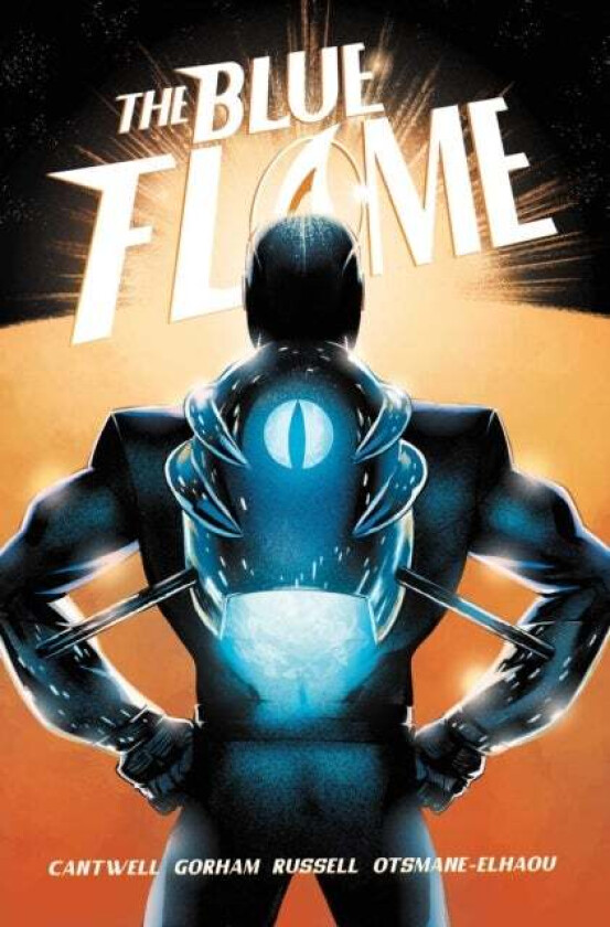 The Blue Flame: The Complete Series av Christopher Cantwell