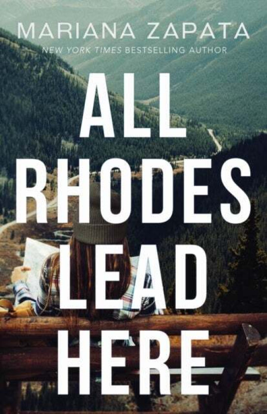 All Rhodes Lead Here av Mariana Zapata