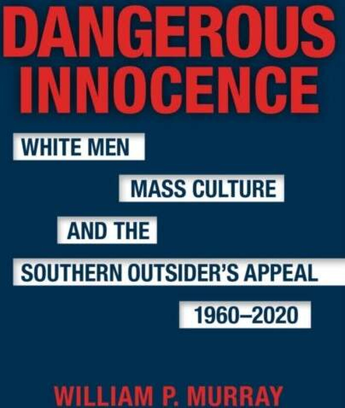 Dangerous Innocence av William P. Murray, Scott Romine