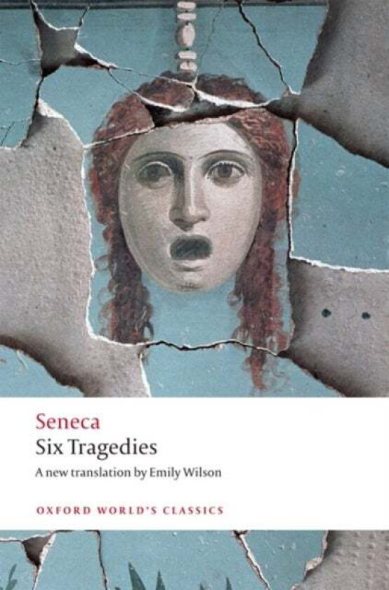 Six Tragedies av Seneca