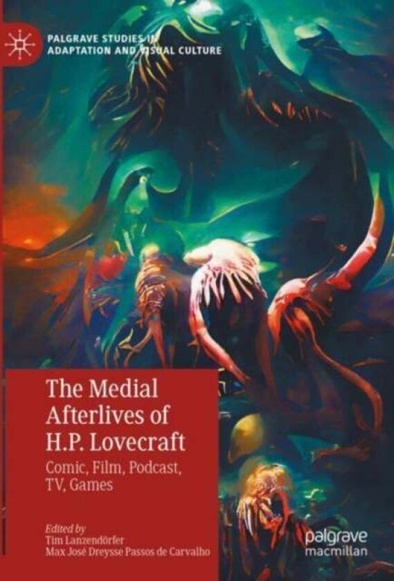 The Medial Afterlives of H.P. Lovecraft