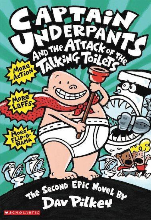 Captain Underpants and the Attack of the Talking Toilets av Dav Pilkey