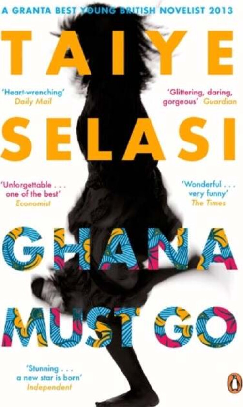 Ghana Must Go av Taiye Selasi