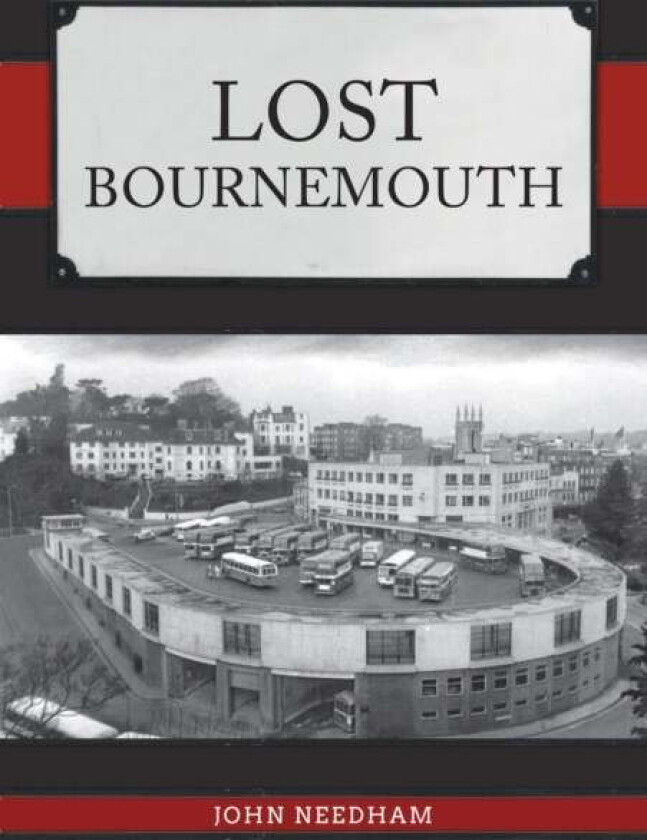 Lost Bournemouth av John Needham