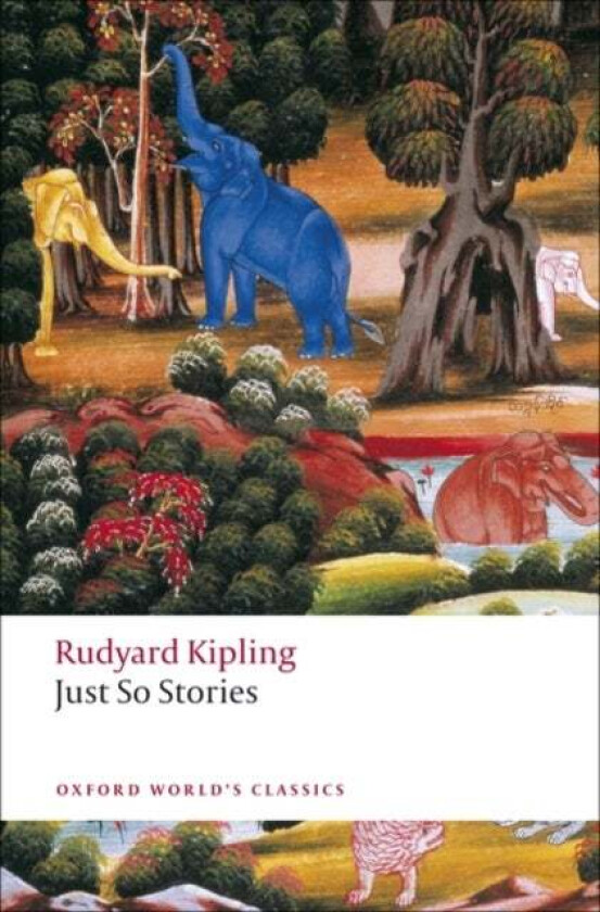 Just So Stories for Little Children av Rudyard Kipling
