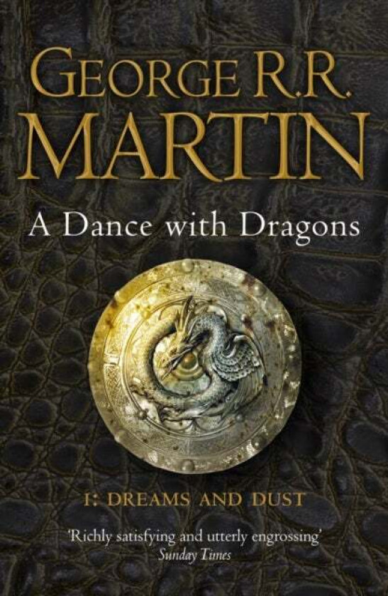 A Dance With Dragons: Part 1 Dreams and Dust av George R.R. Martin