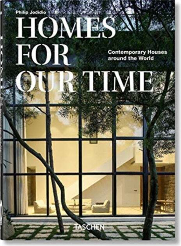 Homes for our time av Philip Jodidio, Zoltan Levay