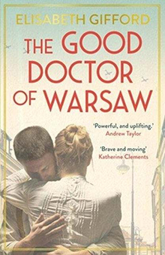 The Good Doctor of Warsaw av Elisabeth Gifford