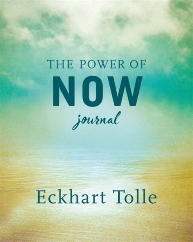 The Power of Now Journal av Eckhart Tolle