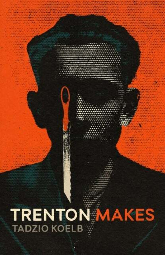 Trenton Makes av Tadzio Koelb