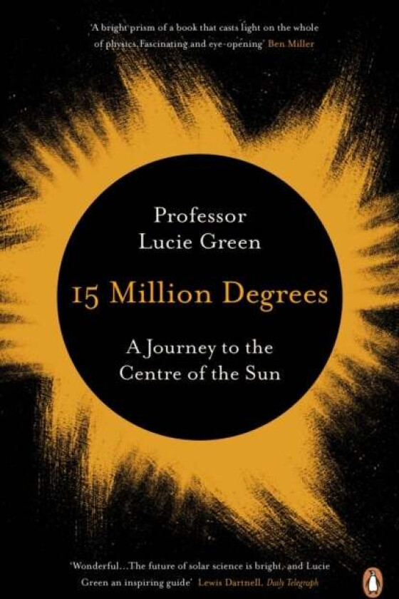 15 Million Degrees av Professor Lucie Green