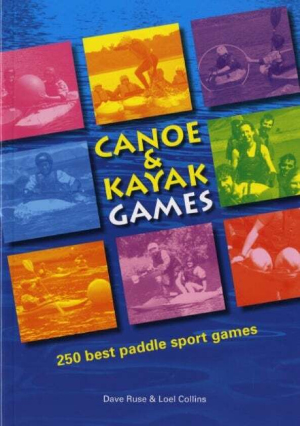Canoe and Kayak Games av Dave Ruse, Loel Collins