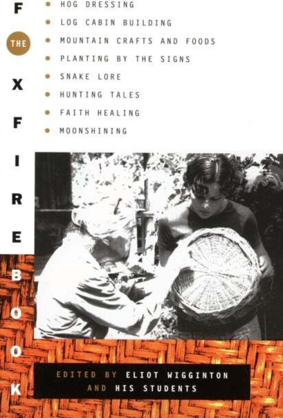 The Foxfire Book Av Inc. Foxfire Fund