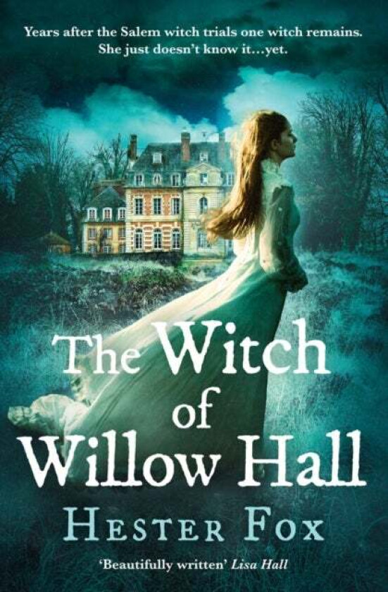 The Witch Of Willow Hall av Hester Fox