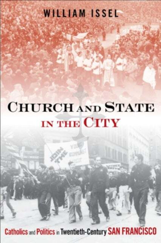 Church and State in the City av William Issel