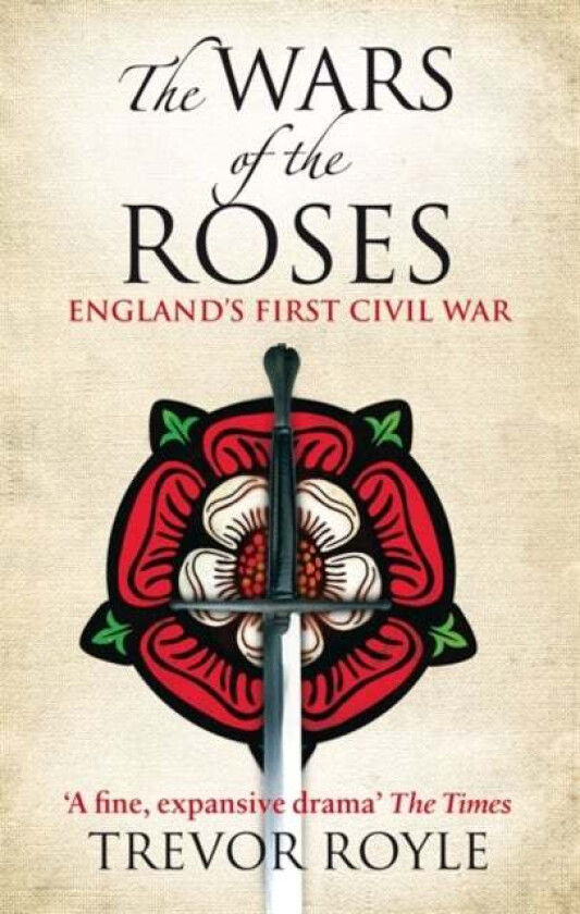 The Wars Of The Roses av Trevor Royle