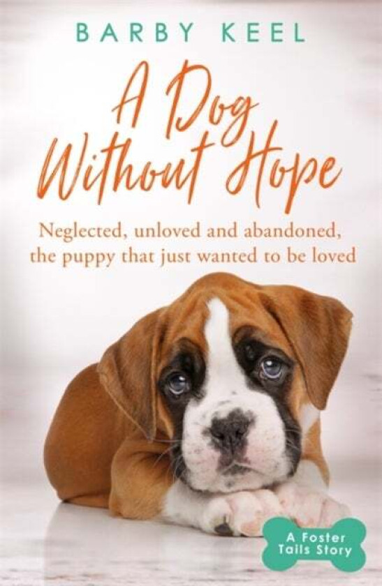 A Dog Without Hope av Barby Keel