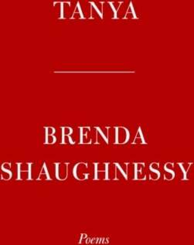 Tanya av Brenda Shaughnessy