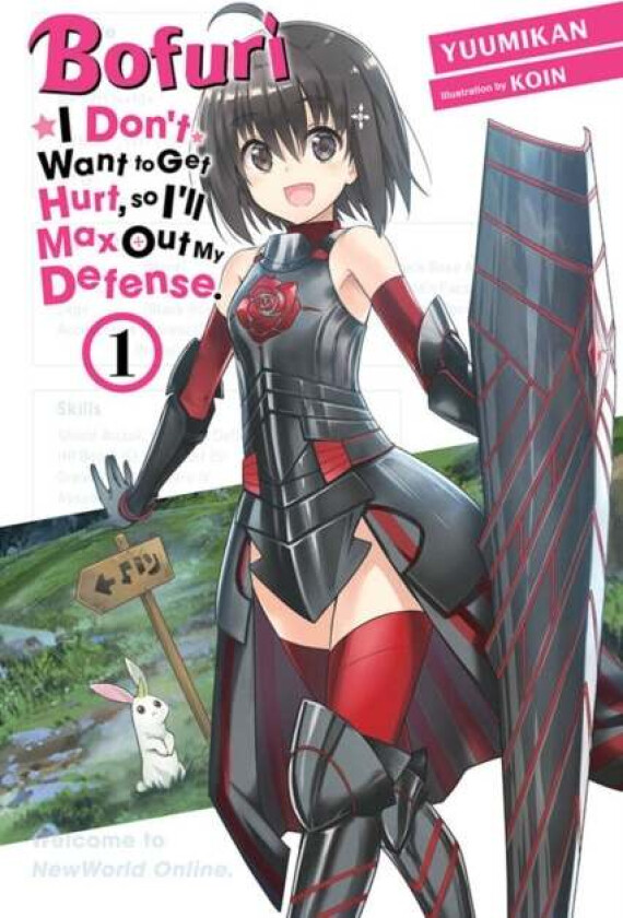Bofuri: I Don't Want to Get Hurt, so I'll Max Out My Defense., Vol. 1 (light novel) av Jirou Oimoto