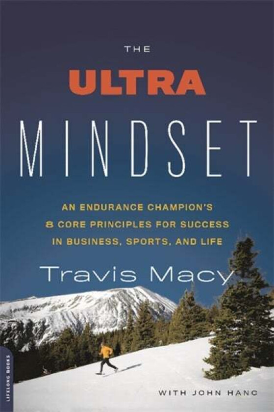 The Ultra Mindset av John Hanc, Travis Macy