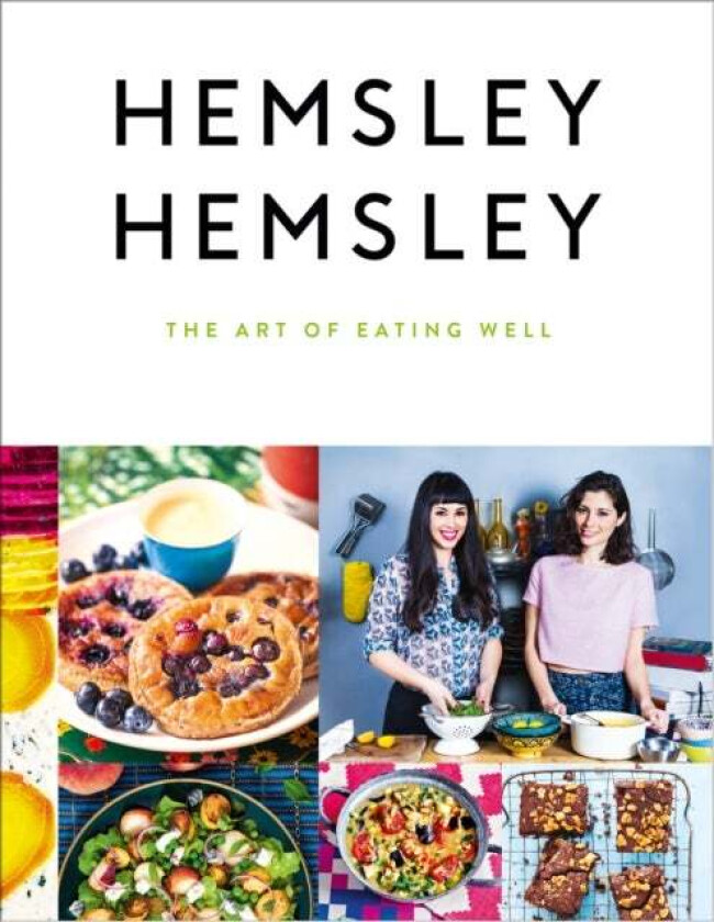 The Art of Eating Well av Jasmine Hemsley, Melissa Hemsley