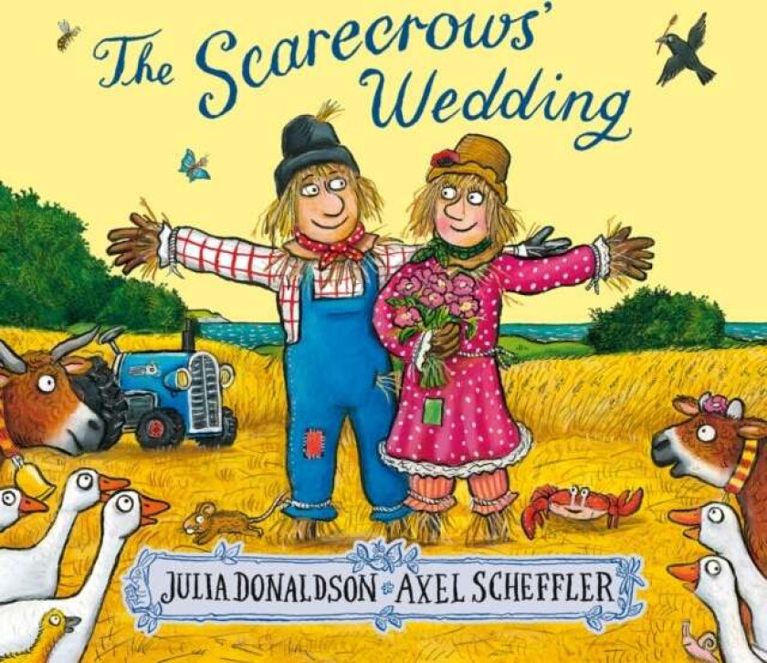 The Scarecrows' Wedding av Julia Donaldson