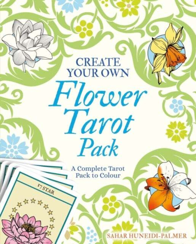 Create Your Own Flower Tarot Pack av Sahar Huneidi-Palmer