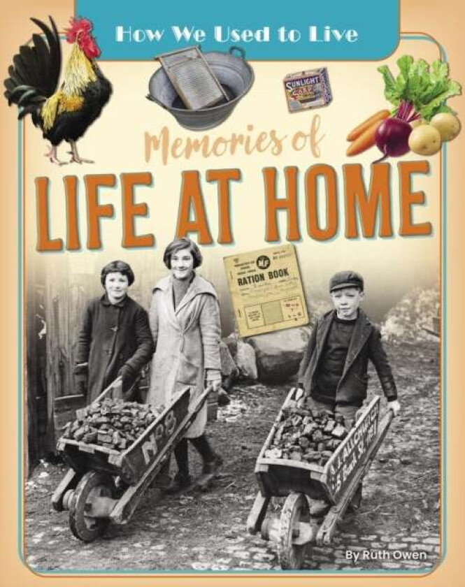 Memories of Life at Home av Ruth Owen