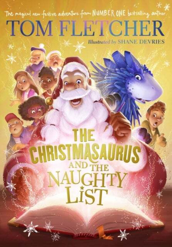 The Christmasaurus and the Naughty List av Tom Fletcher