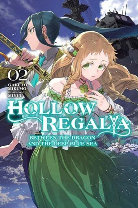 Hollow Regalia, Vol. 2 (light novel) av Gakuto Mikumo