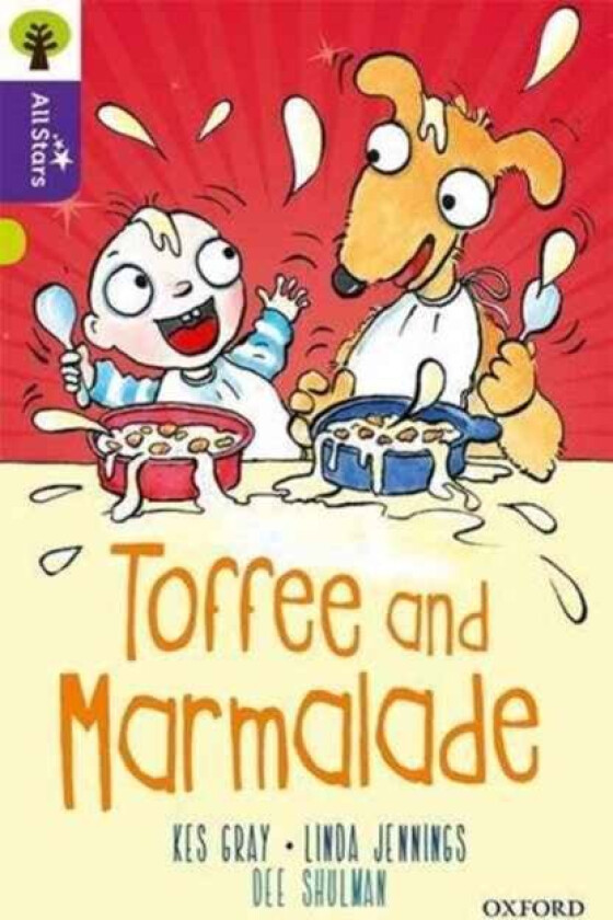 Oxford Reading Tree All Stars: Oxford Level 11 Toffee and Marmalade av Gray, Jennings, Shulman, Sage