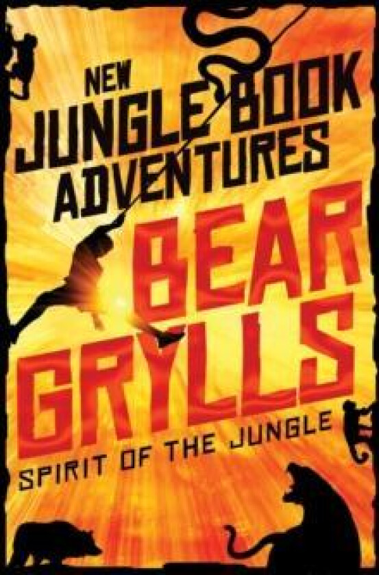 Spirit of the Jungle av Bear Grylls