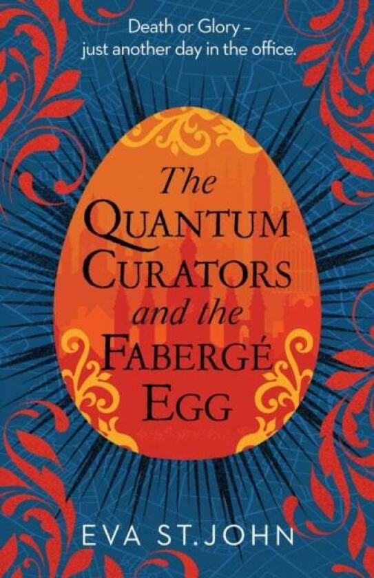 The Quantum Curators and the Faberge Egg av Eva St. John