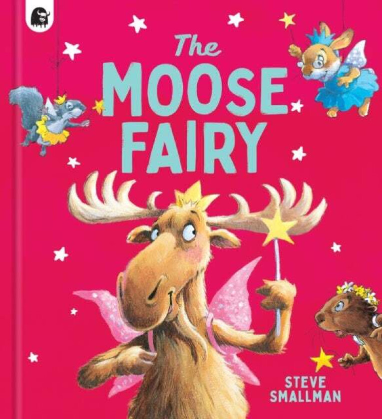 The Moose Fairy av Steve Smallman