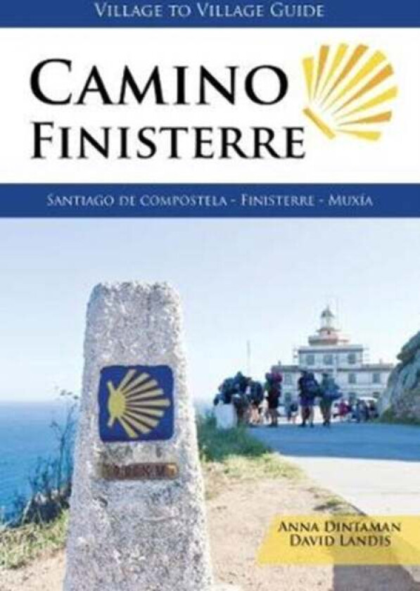 Camino Finisterre av Anna Dintaman, David Landis