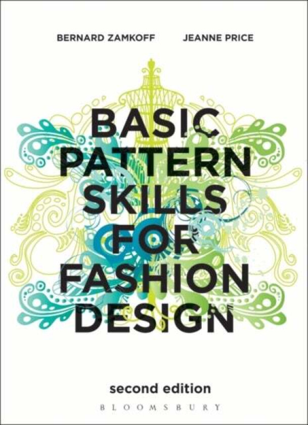 Basic Pattern Skills for Fashion Design av Bernard Zamkoff, Jeanne Price