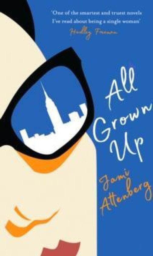 All Grown Up av Jami Attenberg