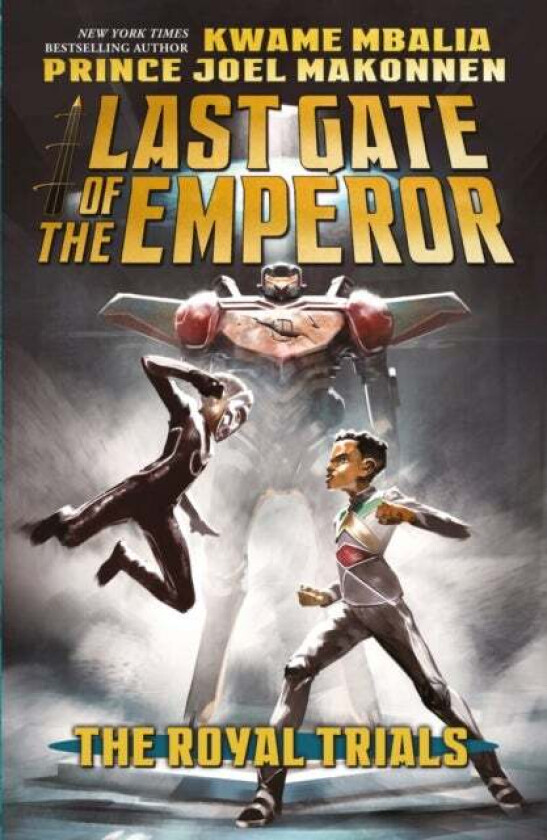 Last Gate of the Emperor 2: The Royal Trials av Kwame Mbalia