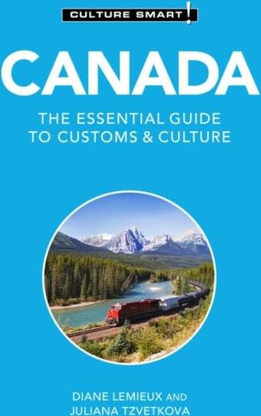 Canada - Culture Smart! av Diane Lemieux, Juliana Tzvetkova