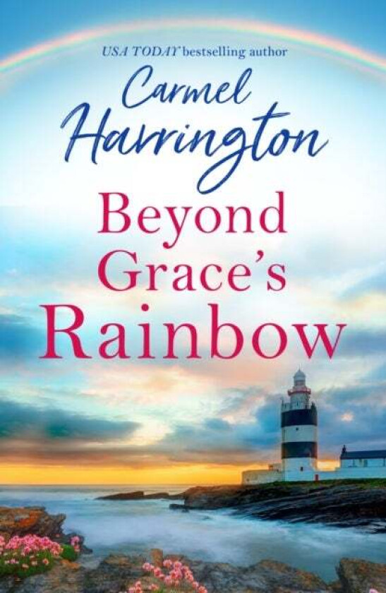 Beyond Grace¿s Rainbow av Carmel Harrington