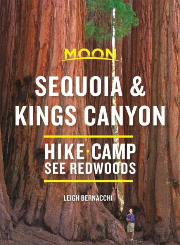 Moon Sequoia & Kings Canyon (First Edition) av Leigh Bernacchi