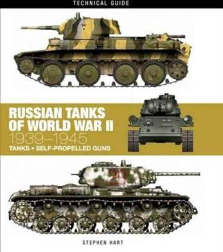 Russian Tanks of World War II av Dr Stephen Hart