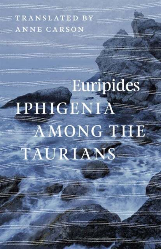 Iphigenia among the Taurians av Euripides