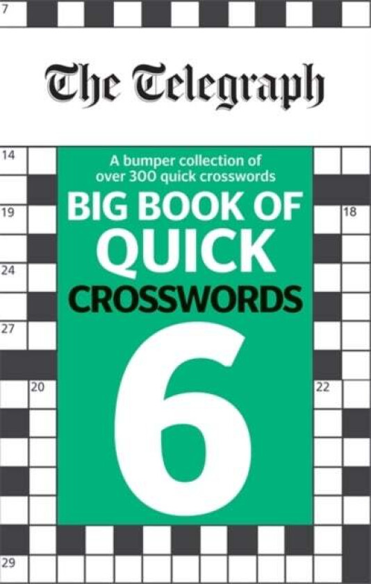 The Telegraph Big Book of Quick Crosswords 6 av Telegraph Media Group Ltd